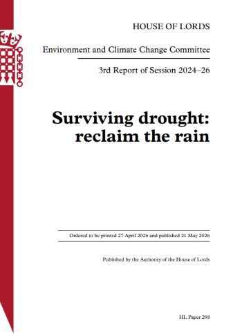 HOUSE OF LORDS ENVIRONMENT CLIMATE CHANGE COMMITTEE REPORT ON DROUGHT 21 MAY 2026