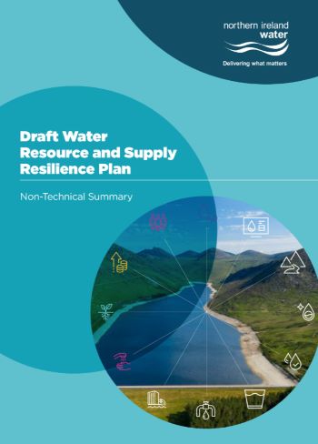 NI WATER DRAFT  Water Resource  Supply Resilience Plan non-tech summary