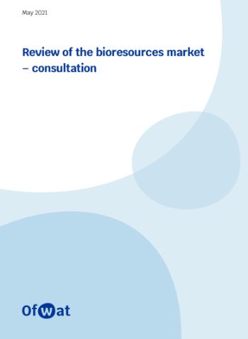 OFWAT_BIORESOURCES_MARKET_REVIEW_MAY_2021.jpg
